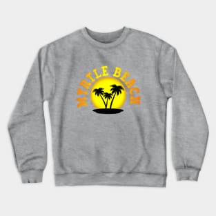 Myrtle Beach Sun and Palmetto or Palm Trees Crewneck Sweatshirt